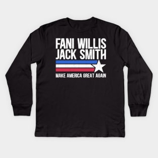 Fani Willis Jack Smith For President 2024 Funny Political retro quote Kids Long Sleeve T-Shirt